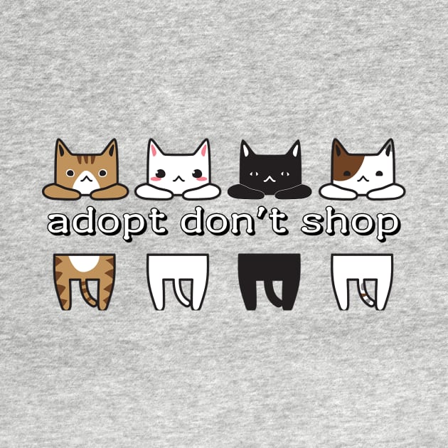 Adopt don't shop by Meow Meow Designs